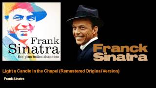 Frank Sinatra - Light a Candle In the Chapel