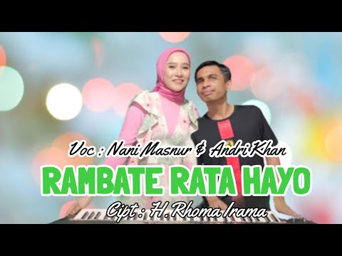 NANI MASNUR feat ANDRI KHAN || RAMBATE RATA HAYO (COVER) CIPT : H. RHOMA IRAMA