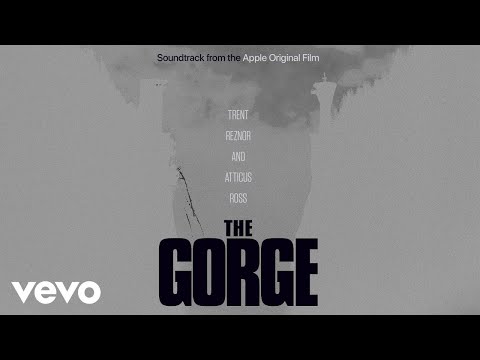 Trent Reznor & Atticus Ross - the other side | The Gorge (Soundtrack from the Apple Original Film)