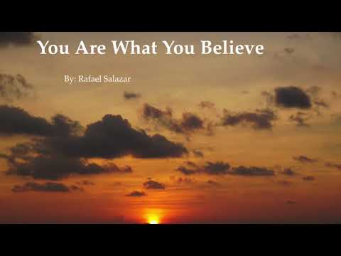 You are what you believe