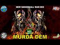 Dancehall War Mix 2020 Raw DJ Treasure MURDA DEM Dancehall Mix 2020 Part 1 2 18764807131