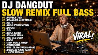 Download lagu DJ DANGDUT SLOW REMIX FULL BASS 2026 | BAHTERA CINTA, SECANGKIR MADU MERAH | DUSTA mp3