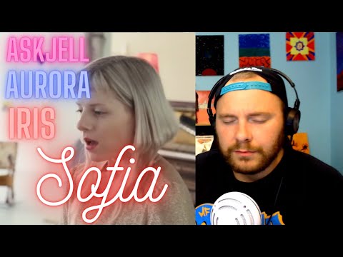 So many emotions | Reacting to Askjell, iris, AURORA - Sofia