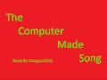 The Computer Made Song