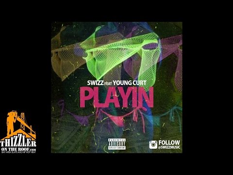 Swizz ft. Young Curt - Playin [Prod. Red Drum Beats] [Thizzler.com]