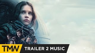 Rogue One: A Star Wars Story - Trailer 2 Music | Ninja Tracks - The Machination