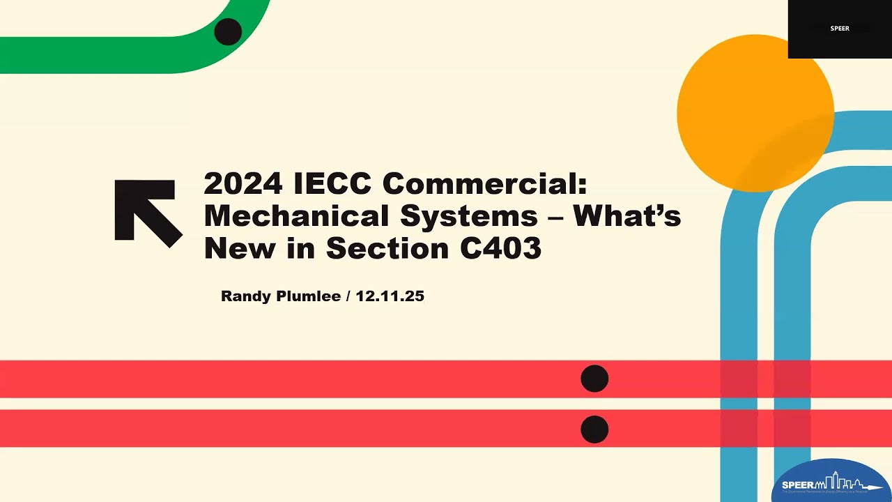 2024 IECC Commercial Mechanical Systems – What’s New in Section C403