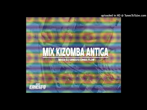 DJ Ernesto | Mix Kizomba Antiga | 2022