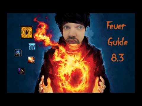 8.3 Feuer Magier Guide | Essenzen, Azerit, Verderbnis & Stats | WoW: Battle for Azeroth | Deutsch