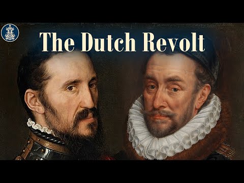 16: The Dutch Revolt (Part One)