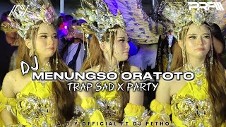 Download lagu DJ MENUNGSO ORATOTO TRAP SAD X PARTY AGY FT DJ PETHO 🔥 mp3 Download lagu DJ MENUNGSO ORATOTO TRAP SAD X PARTY AGY FT DJ PETHO 🔥 mp3