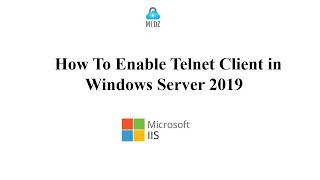 How To Enable Telnet Client in Windows Server 2019
