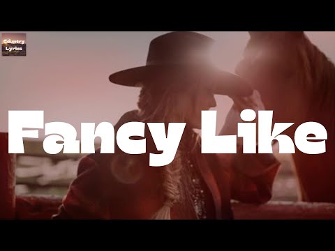Walker Hayes - Fancy Like (Lyrics)