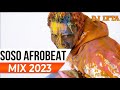 DJ LYTA SOSO AFROBEAT Mixx 2023