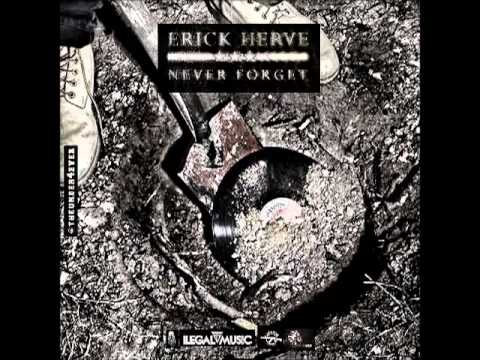 10  Erick Hervé   Ne l'oublie jamais con la Cazike Crew)