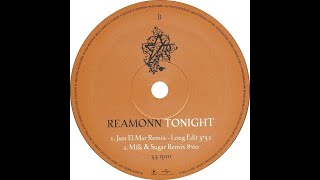 Reamonn – Tonight (Milk & Sugar Remix)
