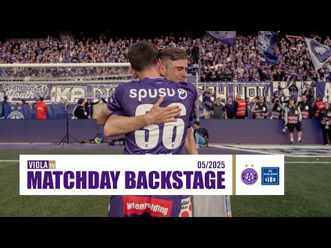 Matchday Backstage: Austria Wien - Blau Weiss Linz 2:2 (05/2025) #faklive #veilchen #violatv