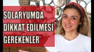 Solaryuma Girerken Nelere Dikkat Edilmeli? | DenemeTahtası