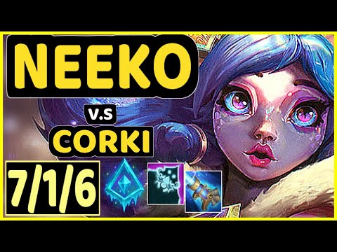 VOYBOY (NEEKO) vs CORKI - 7/1/6 KDA MID GAMEPLAY - NA Ranked GRANDMASTER