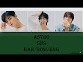 ASTRO - SNS (Han/Rom/Eng) Lyrics