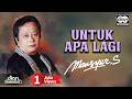 Mansyur S Untuk Apa Lagi Official Music Video
