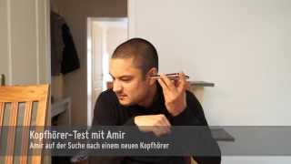 Kopfhörer Test mit Amir Tamannai [german | deutsch]