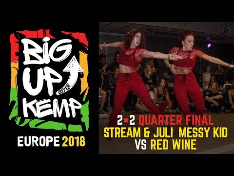 BIG UP KEMP EUROPE 2018 - BATTLE 2vs2 1/4 FINAL - Stream & Juli  Messy Kids 🇺🇦vs Red Wine 🇷🇺