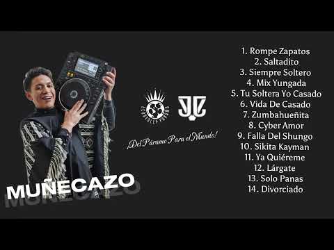 MUÑECAZO RECOPILACIÓN GRANDES ÉXITOS DE JOHN VALVERDE 2023 ft. Dj Páramo