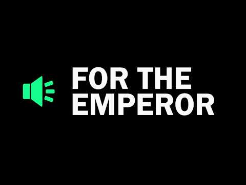 For The Emperor I 🔊 Meme Sound Effect Tik Tok Trend