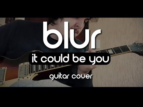 It Could Be You - Blur