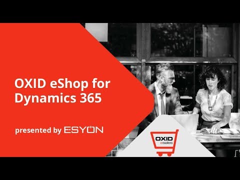 OXID eShop for Microsoft Dynamics 365 - the new E-Commerce erp integration