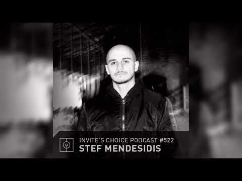 Invite's Choice Podcast 522 - Stef Mendesidis