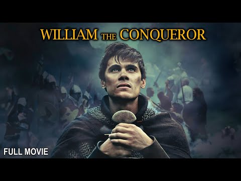 William the Conqueror | Full Action Movie