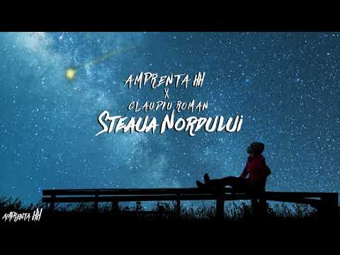 Amprenta Hh x Claudiu Roman - Steaua Nordului