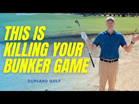 You're Doing This In The Bunker (And Don't Even Know It) — Durland Golf School instruction video
