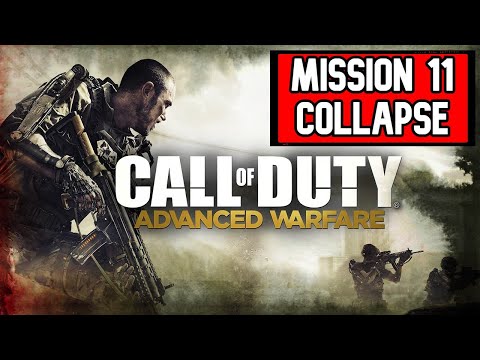 CALL OF DUTY ADVANCED WARFARE | MISSION 11 | COLLAPSE