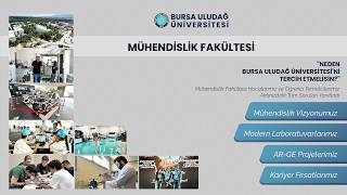 📌Neden Bursa Uludağ Üniversitesi – Mühendislik Fakültesi'ni Tercih Etm