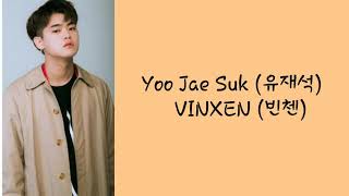 VINXEN (빈첸) - Yoo Jae Suk (유재석) Han/Rom Lyrics