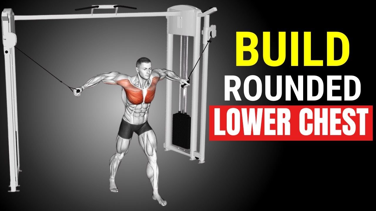 The ONLY 3 Lower Chest Exercises You Need for Rounded Pecs