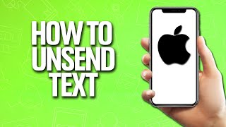 How To Unsend A Text In iPhone Tutorial