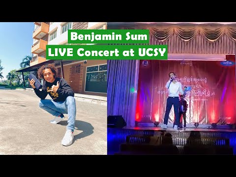 Benjamin Sum LIVE Concert at UCSY | Myanmar Idol Season 4 First Runner Up