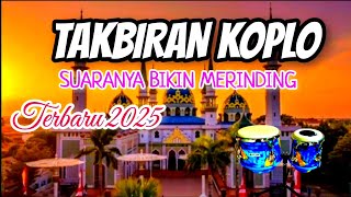 Download lagu takbiran koplo idul adha terbaru versi 2025 suaranya bikin merinding mp3