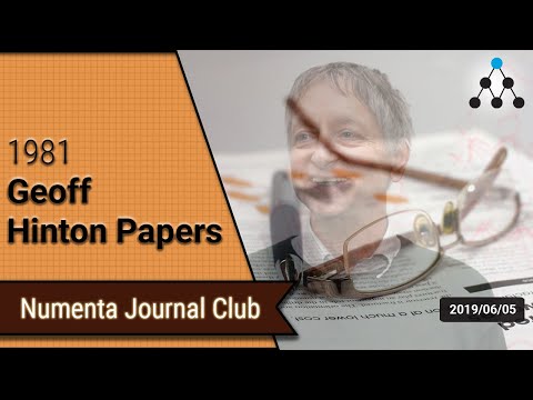 Numenta Research Meeting - Geoff Hinton 1981 Paper reviews