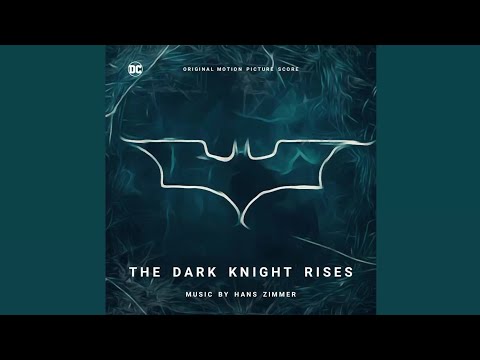 Batman Suite - The Dark Knight Rises (Original Score) by Hans Zimmer