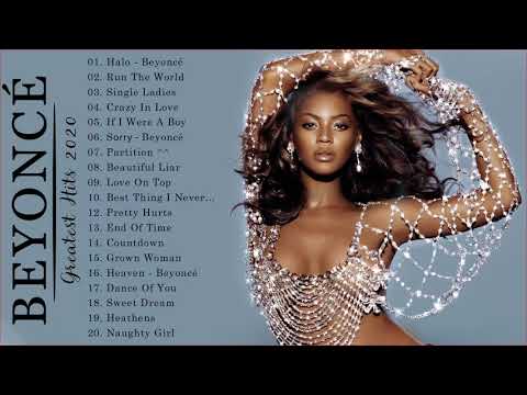 Beyoncé Greatest Hits Full Album ,Top Hits 2020 Beyoncé - Top 20 Popular Songs Beyoncé