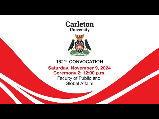 Watch Video: Ceremony 2: 12:00 p.m., Faculty of Public and Global Affairs