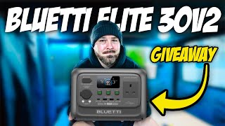 Don’t Miss Out: Bluetti Elite 30 v2 Powerstation Giveaway!