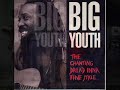 Big Youth    All Nations Bow  1982