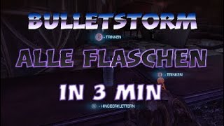 Bulletstorm flaschen glitch / Alle Flaschen in 3 min guide