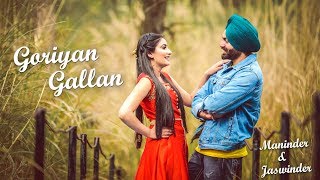 PRE WEDDING | GORIYAN GALLAN | SARTAJ VIRK | MANINDER &amp; JASWINDER | BHANGAL STUDIO